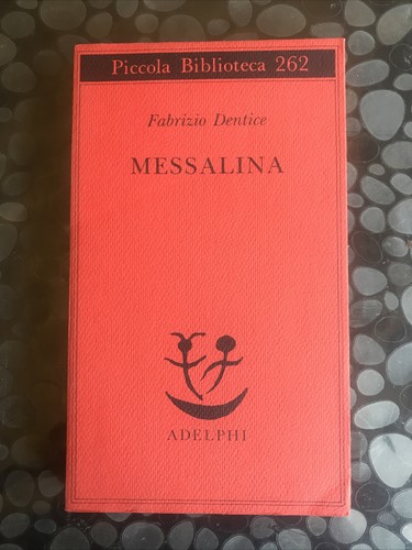 Messalina fabrizio dentice - messalina,