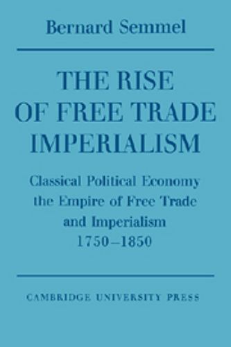 The rise free trade - rise, of