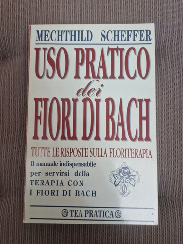Uso pratico dei fiori - pratico, bach