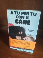 A TU PER TU CON IL CANE -