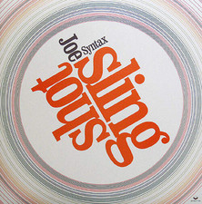 Joe Syntax - Slingshot / Fire