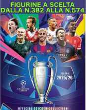 TOPPS CHAMPIONS LEAGUE 2025 2026 25 26 FIGURINE STICKERS A SCELTA N.382 - N.574