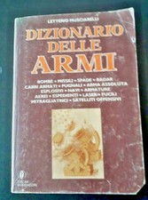L.Musciarelli, DIZIONARIO DELLE ARMI - Mondadori 1978, 1° ediz. negli Oscar 