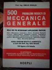 Rinaldi 500 PROBLEMI RISOLTI DI MECCANICA GENERALE 9° ed. Hoepli 1995