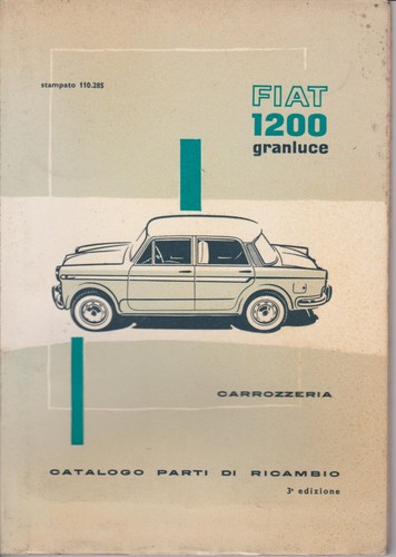 Fiat 1200 granluce catalogo - granluce,