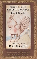 The Book of Imaginary Beings: (Peng..., Borges, Jorge L