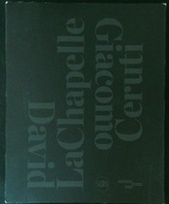 DAVID LACHAPELLE GIACOMO CERUTI AA.VV. SKIRA 2023  RILEGATO