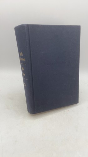 Life bill clinton hardcover - my,