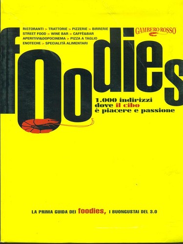 Foodies 1000 indirizzi - foodies.,
