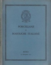 Porcellane e maioliche italiane (Christie's - Roma, Vendita "PACE", 19 giugno 19