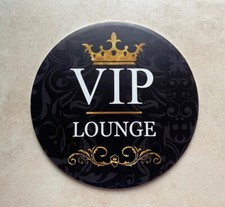 VIP LOUNGE CARTELLO ROTONDO IN