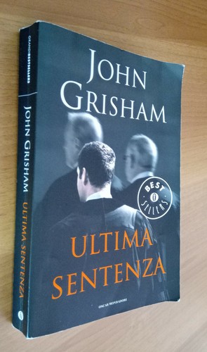 John grisham ultima sentenza - grisham,