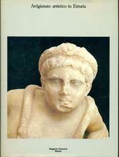 MAGGIANI, Artigianato artistico d'Etruria. Electa, Progetto Etruschi 1985