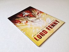 LORD FENNY BOTTERO EDIZIONI Moratti Calvaruso Pasqualini OTTIMO/EDICOLA