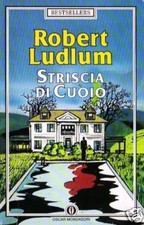 Robert Ludlum # STRISCIA DI