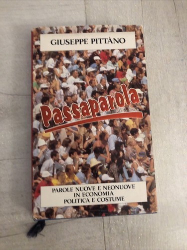 Passaparola giuseppe pittàno - passaparola,,