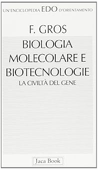 Biologia molecolare - , e