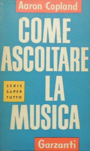 Copland come ascoltare la - come,