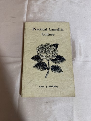 Practical camellia culture - practical,