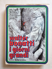 Walter Bonatti I Giorni Grandi