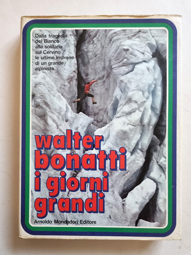 Walter bonatti giorni - bonatti, i