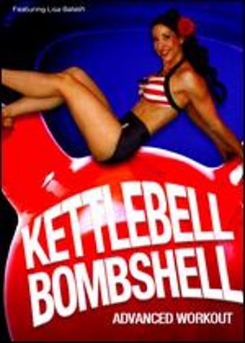 Kettlebell bombshell advanced - kettlebell, bombshell: