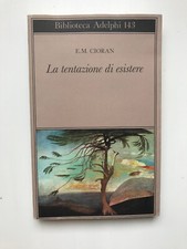 LA TENTAZIONE DI ESISTERE DI