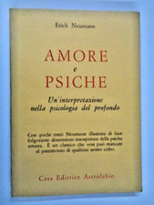 AMORE E PSICHE Casa Editrice ASTROLABIO 1989 Erich Neumann