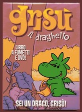 GRISU' IL DRAGHETTO, Sei un