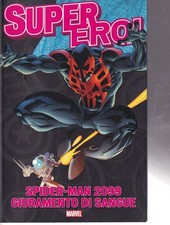 SPIDER-MAN 2099 GIURAMENTO DI SANGUE SuperEroi Il Mito 26 Ottimo G1