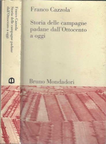 Storia delle campagne - , padane