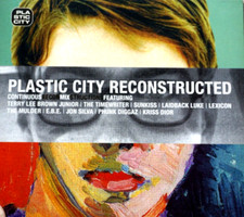 Plastic City Reconstructed -