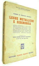 GALASSINI LEGHE METALLICHE E SIDERURGIA TECNOLOGIA MECCANICA HOEPLI 1962