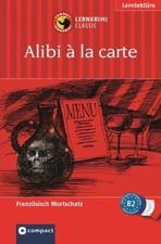 Alibi à la carte. Compact Lernkrimi. Lernziel: Französis... | Buch | Zustand gut