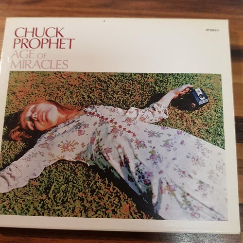Chuck prophet age miracles - chuck, of