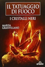 I Cristalli Neri. Il tatuaggio