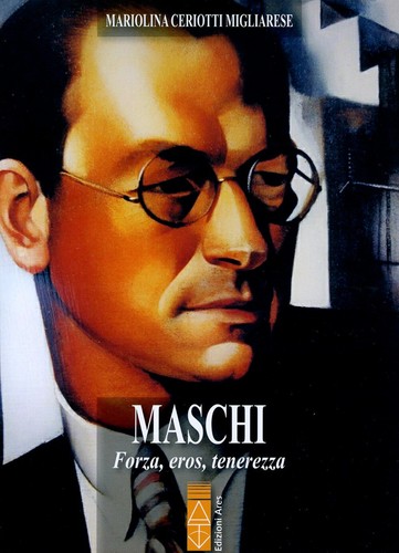 Maschi forza eros tenerezza - forza,,