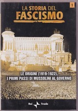LA STORIA DEL FASCISMO 1 LE
