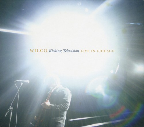 Wilco kicking television - kicking,