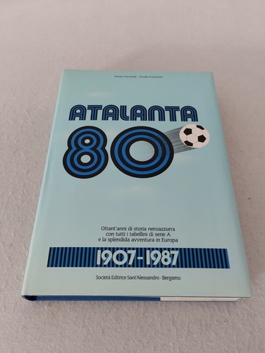 Atalanta ottant anni - 80,