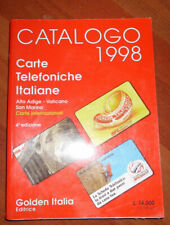 Catalogo CARTE TELEFONICHE ITALIANE GOLDEN ITALIA 4° edizione 1998