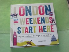 London The Weekends Start Here