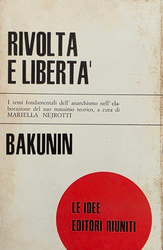 Bakunin michail rivolta - michail, e