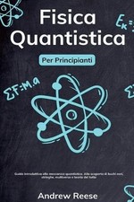 Fisica quantistica per