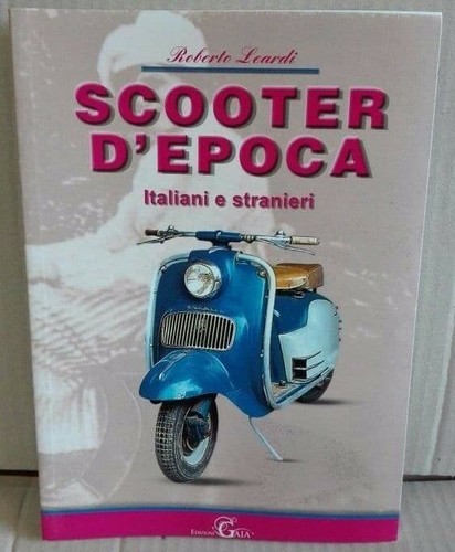 Libro scooter epoca - libro, d'