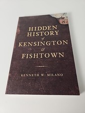 Hidden History of Kensington