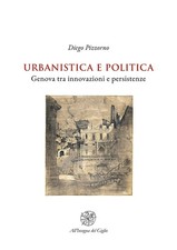 Urbanistica e politica. Genova