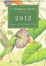 L'ERBOLARIO LODI 2012 - ACQUERELLI DI FRANCO TESTA  