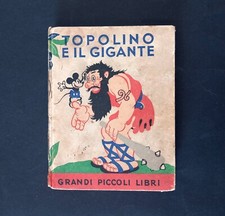TOPOLINO E IL GIGANTE - Piccoli Grandi Libri SALANI 1935. Leggi descr