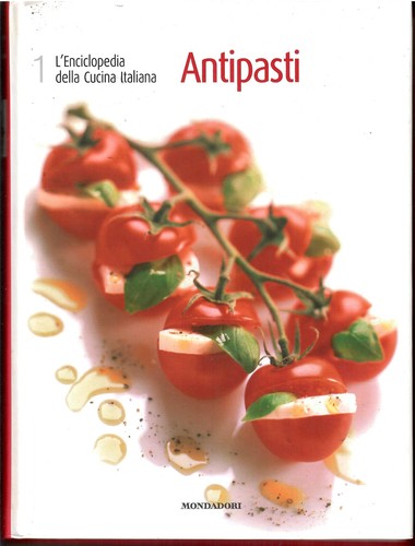 Antipasti l enciclopedia - -, l'enciclopedia